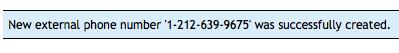 Your new external phone number has been created in the OnSIP Admin Portal Your new external phone number has been created in the OnSIP Admin Portal